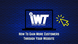 How to Gain More Customers Through Your Website